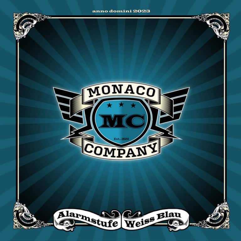 MONACO COMPANY – Alarmstufe Weiss Blau: Ein großartiges Dialekt Rock-Album, das nicht nur aus dem Herzen spricht, sondern auch zu Herzen geht (Audio & Video) [ Hard Rock | Metal | Dialekt Hard Rock | Dialekt Metal ]