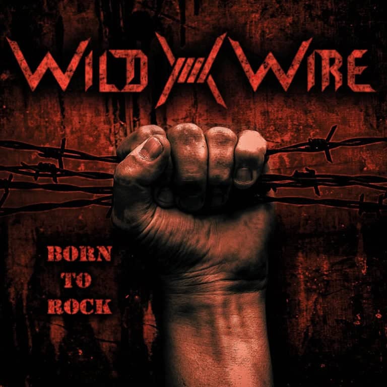 WILD WIRE – Born To Rock: ein richtig feines Debüt, das sowohl bei Freunden gepflegter Rockmusik aus den 70ern und 80ern als auch den 90ern Anklang finden dürfte (Audio & Video) [ Hard Rock | Rock | Hard’n’Heavy ]  