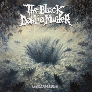 The Black Dahlia Murder: Melodic-Death-Metal-Ikonen greifen mit „Servitude“ bei ihrer Rückkehr erneut an (Musikplaylist) [ Death Metal | Melodic Death Metal ]