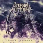 Eternal Nocturne mit „Chaos Incarnate“: Brachiales Erstwerk im melodischen Death Metal (Musikvideo) [ Melodic Death Metal | Extreme Metal ]