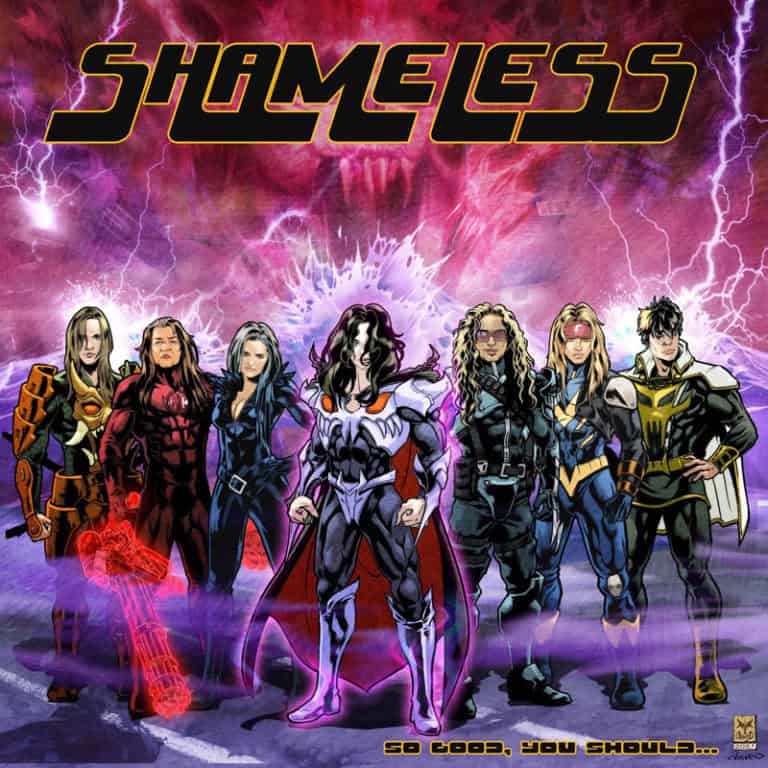 SHAMELESS – So Good, You Should…: beneidenswert gut gelungen altbekannte Gassenhauer so raffiniert den Bandsound zu packen, dass man beinahe annehmen könnte es handelt sich hier tatsächlich um ihre eigenen neuen Songs. (Video & Audio) [ Glam Rock | Hard Rock | Rock ]