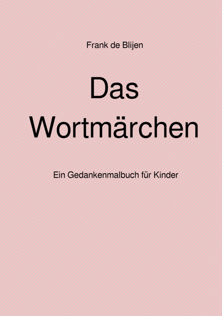 Kinderbuch: Das Wortmärchen