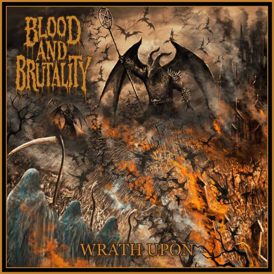 Cover: Blood and Brutality: Wrath Upon