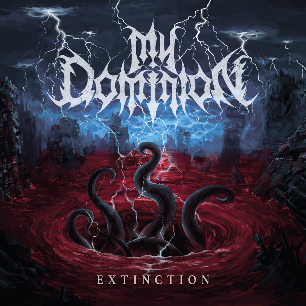 Cover: My Dominion - "Extinction"
