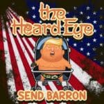 The Heard Eye – „Send Barron“: Wenn Trump den Krieg predigt, aber die eigenen Erben lieber im goldenen Fahrstuhl bleiben (Musikplaylist) [ Funk Rock | Blues Rock | Psychedelic Rock ]