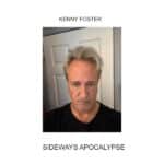 Kenny Foster tanzt mit „Sideways Apocalypse“ durch den freundlichsten Weltuntergang des Jahres (Musikvideo) [ Psychedelic Pop | Folk Rock | Indie Pop ]