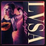 LVSA – „Afterlight“: Unter all dem Neon schlägt ein echtes Herz [Synth Pop | Synthwave | Electronic Pop]