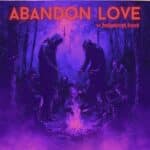 Dathomirror Doors – „Abandon Love“: Die Liebe geht, die Wut bleibt (Musikplaylist) [ Gothic Rock | Gothic Metal ]